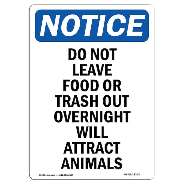 Safety Sign, OSHA Notice, 5" Height, Do Not Leave Food Or Trash Out Sign, Portrait, 10PK